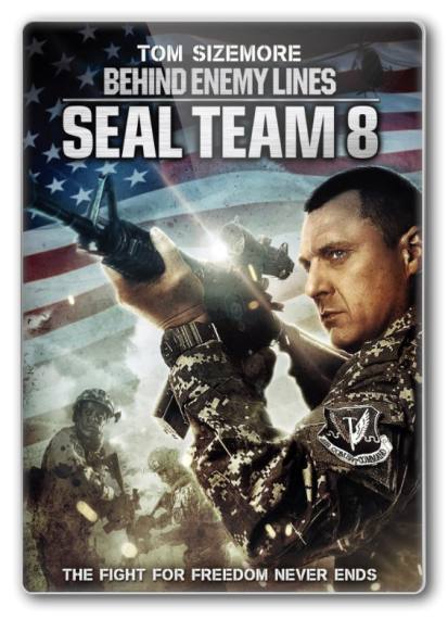 Команда восемь: В тылу врага - Seal Team 8: Behind Enemy Lines